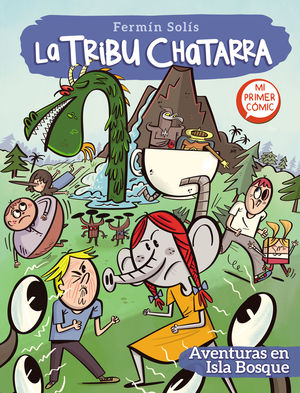 LA TRIBU CHATARRA 2. AVENTURAS EN ISLA BOSQUE