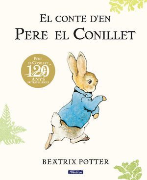 EL CONTE D'EN PERE EL CONILLET (EDICIÓ DEL 120È ANIVERSARI)