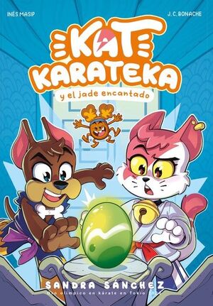 KAT KARATEKA 3. KAT KARATEKA Y EL JADE ENCANTADO