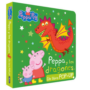 PEPPA PIG POP-UP. PEPPA Y LOS DRAGONES