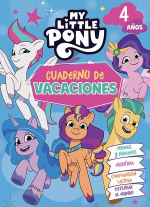 MY LITTLE PONY. CUADERNO DE VACACIONES 1