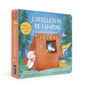 L'OVELLETA VA DE CÀMPING (L'OVELLETA QUE VA VENIR A SOPAR. LLIBRE DE CARTRÓ AMB