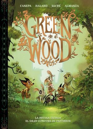 GREENWOOD LA BRUIXA URÀNIA. EL GRAN CONCURS DE PASTISSOS