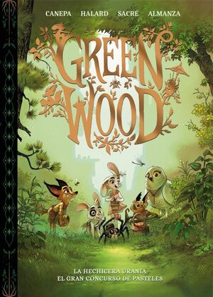 GREENWOOD LA HECHICERA URANIA. EL GRAN CONCURSO DE PASTELES