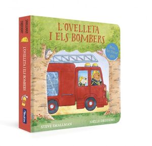 L'OVELLETA I ELS BOMBERS (L'OVELLETA QUE VA VENIR A SOPAR. LLIBRE DE CARTRÓ AMB
