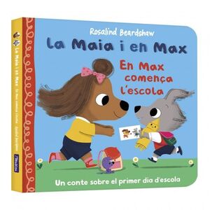 LA MAIA I EN MAX - EN MAX COMENÇA L'ESCOLA
