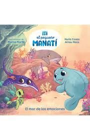 ITI EL PEQUEÑO MANATI 2. EL MAR DE LAS EMOCIONES