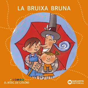 LA BRUIXA BRUNA (LLETRA PAL/LLIGADA)