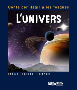 L'UNIVERS. CONTES PER LLEGIR A LES FOSQUES