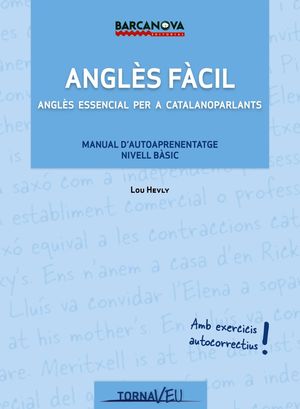 ANGLÈS FÀCIL. ANGLES ESSENCIAL PER A CATALANOPARLANTS