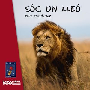 SÓC UN LLEÓ. EL PETIT UNIVERS
