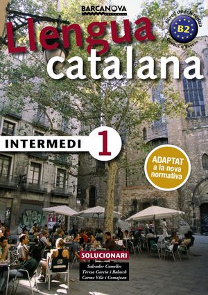 LLENGUA CATALANA. INTERMEDI 1. SOLUCIONARI