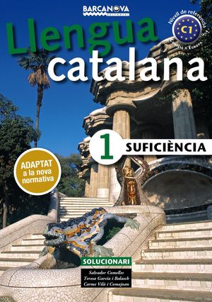 LLENGUA CATALANA. SUFICIÈNCIA 1. SOLUCIONARI