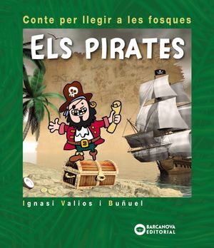 PIRATES. CONTES PER LLEGIR A LES FOSQUES