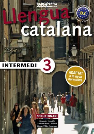 LLENGUA CATALANA - INTERMEDI 3. SOLUCIONARI