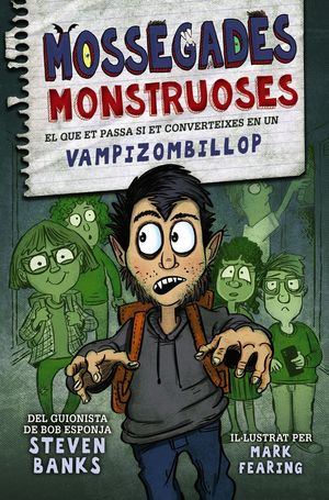 MOSSEGADES MONSTRUOSES 1. VAMPIZOMBILLOP