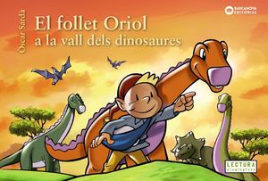 EL FOLLET ORIOL A LA VALL DELS DINOSAURES