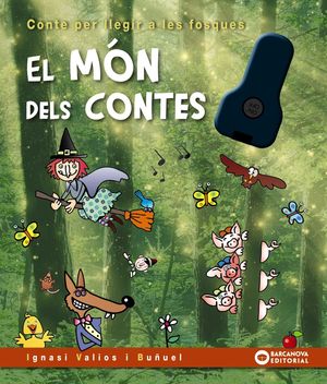 EL MÓN DELS CONTES. CONTES PER LLEGIR A LES FOSQUES