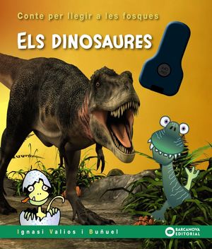 ELS DINOSAURES. CONTE PER LLEGIR A LES FOSQUES