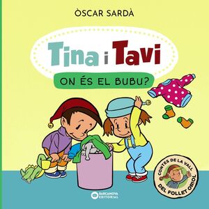 TINA I TAVI. ON ESTÀ EL BUBU?