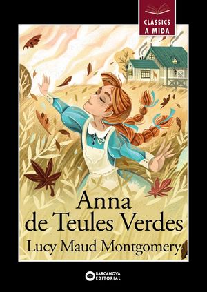 ANNA DE LES TEULES VERDES. CLASSICS A MIDA