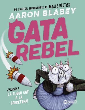 GATA REBEL. EPISODI 1. LA CUQUI CAT A LA CARRETERA