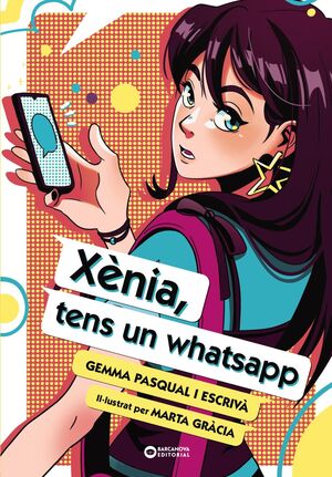 XÈNIA, TENS UN WHATSAPP (EDIC. ESPECIAL)