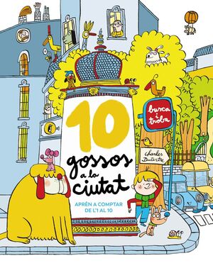 10 GOSSOS A LA CIUTAT. BUSCA I TROBA