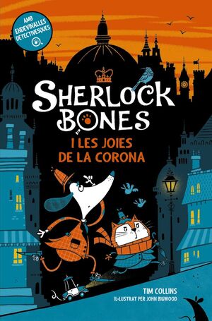SHERLOCK BONES 1. SHERLOCK BONES I LES JOIES DE LA CORONA