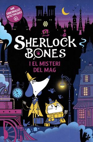 SHERLOCK BONES 2. SHERLOCK BONES I EL MISTERI DEL MAG