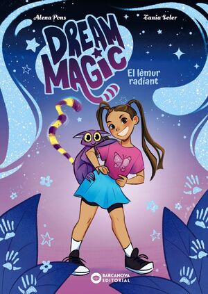DREAM MAGIC 1. EL LÈMUR RADIANT