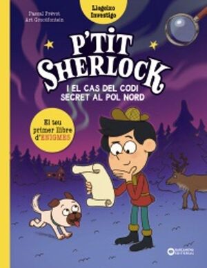 P'TIT SCERLOCK I EL CAS DEL CODI SECRET AL POL NORD