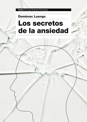 LOS SECRETOS DE LA ANSIEDAD