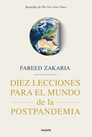 DIEZ LECCIONES PARA EL MUNDO DE LA  POSTPANDEMIA