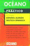 OCÉANO PRÁCTICO DICCIONARIO ESPAÑOL - ALEMÁN / DEUTSCH - SPANISCH