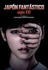 JAPON FANTASTICO SIGLO XXI