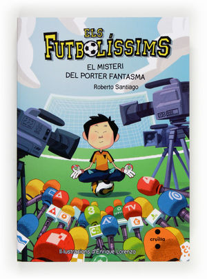 ELS FUTBOLISSIMS 3. EL MISTERI DEL PORTER FANTASMA