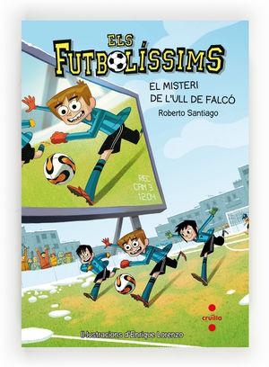 ELS FUTBOLISSIMS 4. MISTERI DE L'ULL DE FALCÓ