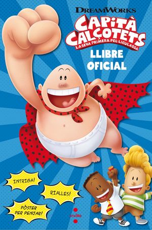 CAPITA CALÇOTETS. LA SEVA PRIMERA PEL.LICULASSA. LLIBRE OFICIAL