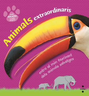 ANIMALS EXTRAORDINARIS (AMB SOLAPES A CADA PAGINA)
