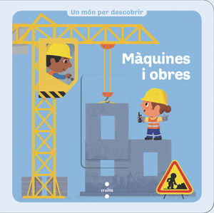 MÀQUINES I OBRES. UN MON PER DESCOBRIR