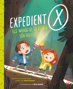 EXPEDIENT X. ELS NANOS DE LA TERRA SON RARETS