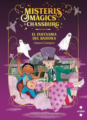 MISTERIS MAGICS DE CHASSBURG 4. EL FANTASMA DEL BARONA