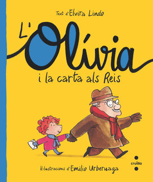 L'OLIVIA 1. L'OLÍVIA I LA CARTA ALS REIS (LLETRA LLIGADA)