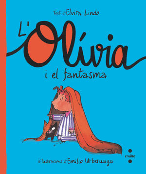 L'OLIVIA 2. L'OLIVIA I EL FANTASMA (LLETRA LLIGADA)