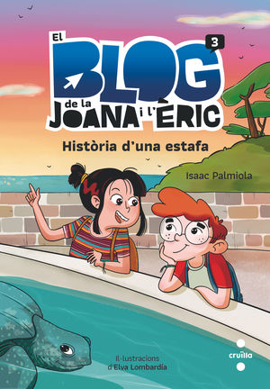 EL BLOG DE LA JOANA I L'ERIC 3. HISTÒRIA D'UNA ESTAFA