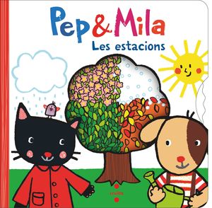 PEP & MILA. LES ESTACIONS