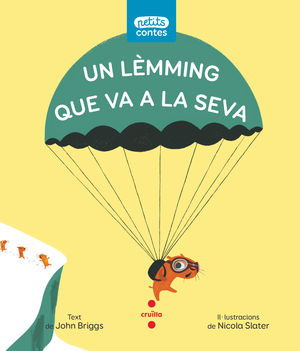 LEMMING QUE VA A LA SEVA. PETITS CONTES