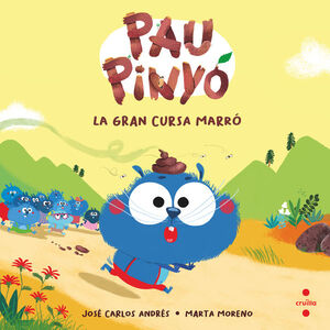 PAU PINYÓ 1. LA GRAN CURSA MARRÓ