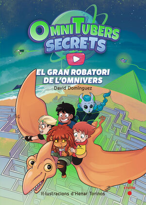 OMNITUBERS 2. EL GRAN ROBATORI DE L'OMNIVERS